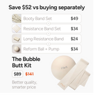 The Bubble Butt Kit